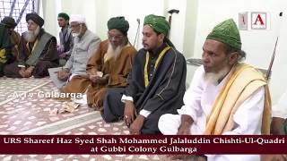 URS Shareef Haz Syed Shah Mohammed Jalaluddin Chishti-Ul-Quadri at Gubbi Colony Gulbarga