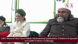URS Shareef Haz Syed Shah Mohammed Jalaluddin Chishti-Ul-Quadri at Gubbi Colony Gulbarga