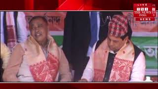[ Assam ] असम मे होने वाला पंचायत चुनाव के पहला चरण का प्रचार आज समाप्त  / THE NEWS INDIA