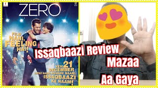 ISSAQBAAZI Song Review l SRK Aur Salman Ne Dil Khush Kar Diya