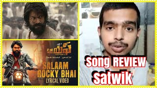 Salaam Rocky Bhai Song Review By Satwik Patil l Amazing Song