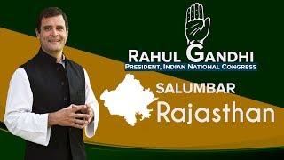 LIVE: Congress President Rahul Gandhi addresses a public gathering in Salumbar, Rajasthan
