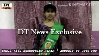 Small Kids Of Hyderabad | Appeals To Vote For AIMIM - DT News