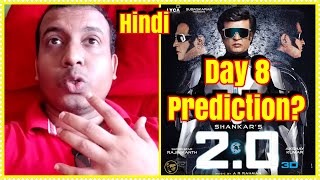 2Point0 Movie Box Office Prediction Day 8 In Hindi