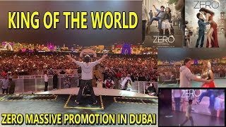 ZERO Movie Massive Promotion In DUBAI By SRK In Front Of Huge Crowd
