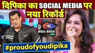 Dipika Kakar Fans CREATES RECORD On Social Media | #ProudOfYouDipika | Bigg Boss 12