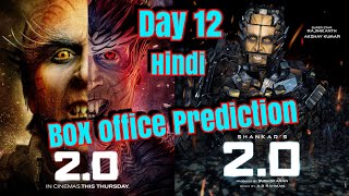 2Point0 Movie Box Office Prediction Day 12 In Hindi Version