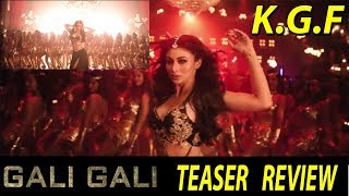 KGF 2nd Hindi Song Gali Gali Mein Song Teaser REVIEW I Mouni Roy