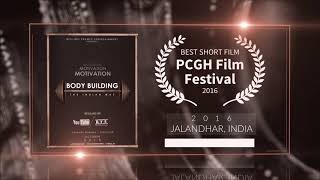 Bodybuilding The Indian Way (2015) - Winner - Best Short Film at Punjabi Cinema Golden Honors 2016 (Jalandhar) | RFE