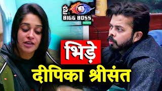 Dipika FIGHTS With Sreesanth For His RUDE Behaviour | Bigg Boss 12 Update