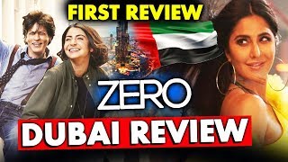 ZERO FIRST REVIEW - DUBAI | BLOCKBUSTER | Shahrukh Khan, Katrina Kaif, Anushka Sharma