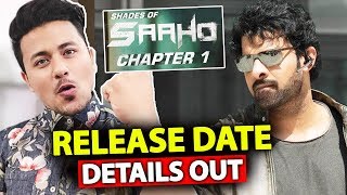 Saaho Chapter 1 | Release Date Out | Prabhas Shraddha Kapoor