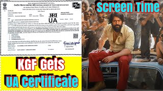 KGF Passed With UA Censor Certificate And Screen Time Details