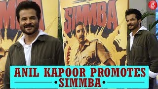 WATCH: Anil Kapoor is all smiles as he promotes Ranveer Singh and Sara Ali Khan's 'Simmba'