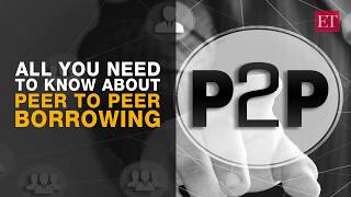 What is Peer to Peer borrowing