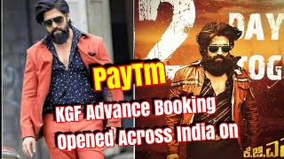 KGF Advance Booking Started On Paytm Across India