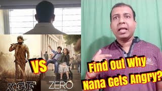 Find Out Why Nana Gets Angry? Zero Vs KGF In Just 24 Hours