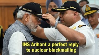 INS Arihant's success a perfect reply to nuclear blackmailing: PM Modi