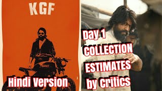 KGF Movie Collection Estimates By Critics Day 1