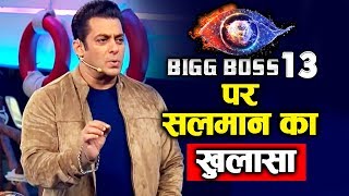 Salman Khan Reveals BIGG BOSS 13 Plans Heres Why