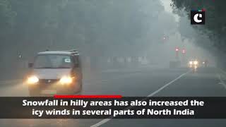 Dense fog envelopes northern India, cold wave tightens grip over Delhi-NCR