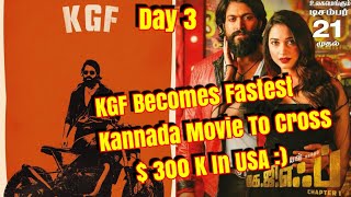KGF Becomes Fastest Kannada Movie To Collect $300K In USA In Just 3 Days