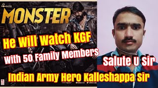 Indian Army Hero Kalleshappa From Davanagere Karnataka Will Watch #KGF With His 50 Family Members