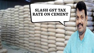 Slash GST Tax Rate On Cement, Michael Lobo To Write To PM, Finance Minister