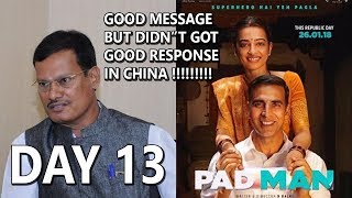 #Padman Movie Box Office Collection Day 13 In CHINA I Sorry For Not Updating Much