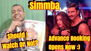 #Simmba Full-fledged Advance Booking Opens l Should I Watch The SIMMBA Or Not?