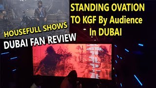 #KGF Best REVIEW By DUBAI Fan I He Says KGF Shows Housefull And Everyone Gave Standing Ovation