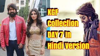 #KGF Movie Box Office Collection Day 7 In Hindi Version