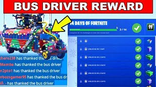 Day 11 REWARD - Thank the Bus Driver in different matches - 14 Days of Fortnite Challenges Rewards