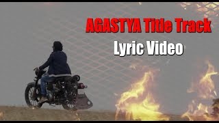 Agastya Title Track Lyric Video Song | Veeresh Kambayyagar | Director Subhash Chowdary | Top Kannada