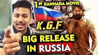 KGF Chapter 1 BIG RELEASE In RUSSIA | Superstar Yash, Srinidhi Shetty