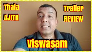 Viswasam Official Trailer Review
