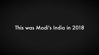 This was Modi's India in 2018