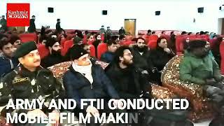 Third Phase Of FTII smartphone filmmaking courses conclude in Baramulla