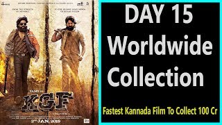 #KGF Movie Worldwide Collection Till Day 15 I Becomes 1st Kannada Film To Gross 100 Cr In Karnataka