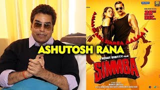 SIMMBA Success Interview | Ashutosh Rana | Ranveer Singh