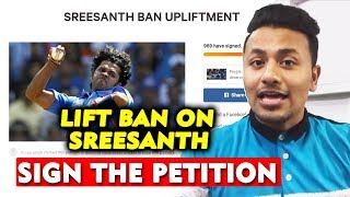 Lift Lifetime BAN On Sreesanth | SIGN THE PETITION NOW | BCCI