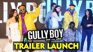 UNCUT - Gully Boy Trailer Launch | Ranveer Singh Alia Bhatt, Divine, Naezy