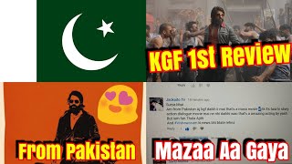 #KGF 1st Review From #Pakistan From Bollywood Crazies Fan
