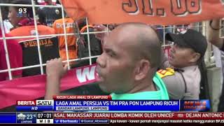 Laga Amal di Lampung Berakhir Ricuh