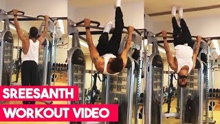 Sreesanths BEAST Workout In Gym; Must Watch Video