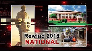 Rewind 2018- India: 10 Top National News of the Year