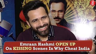 Emraan Hashmi OPENS Up On Kissing Scenes In 'Why Cheat India'