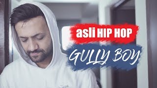 Asli Hip Hop Gully Boy | Cover