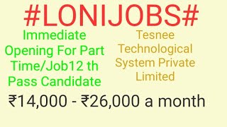 #JOBS#near#me|Jobs in Loni For Freshers and Graduates | No experience | Part Time | At Home |