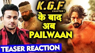 PAILWAN Teaser Reaction | Kiccha Sudeep | Pailwan Kushti